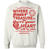 Where Your Treasure Is There Your Heart Will Be Also  T-Shirt