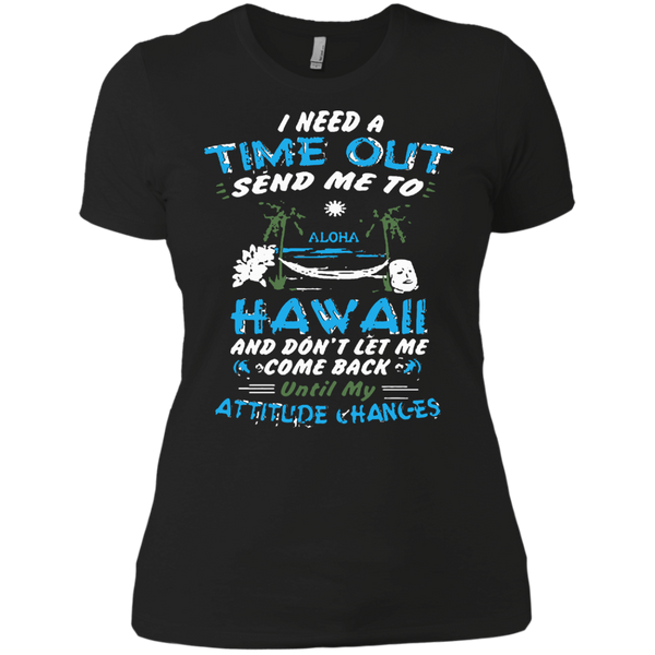 time out in hawaii T-Shirt