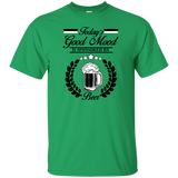 todays good mood, is sponsored by beer T-Shirt