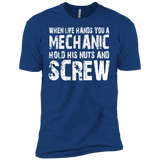 When Life Hands You A Mechanic Hold His Nuts And Screw T-Shirt