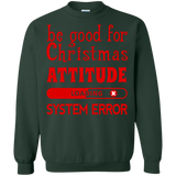 ugly christmas sweaters be good for christmas... T-Shirt
