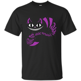 we're all mad here t- T-Shirt