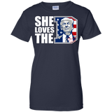she loves the d - donald trump president 2016 T-Shirt