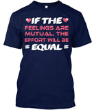 If The  Feelings Are Mutual The Effort Will Be  Equal