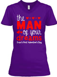 The Man Of Your Dreams Evens First Valentins Day