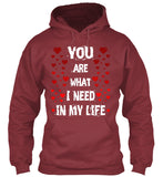 You Are What I Need In My Life
