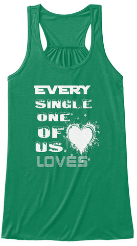 Every  Single One Of Us Loves