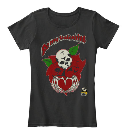 Be My Valentine Skull Shirt