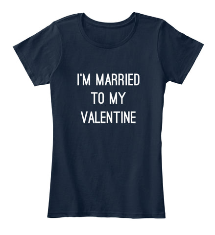 Im MarriedTo MyValentine