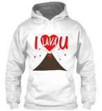 I Lava You  Valentines Day Sweatshirts