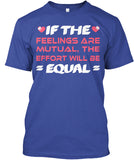 If The  Feelings Are Mutual The Effort Will Be  Equal