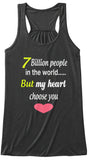 7 Billion People In The World My Heart But Choose You