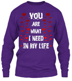 You Are What I Need In My Life
