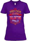 Keep Calm   Let Valentine Handle