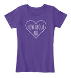 How About No Sassy Heart Valentines Day