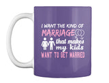 I Want The Kind Of  Marriage  That Makes  My Kids Want To  Get Married