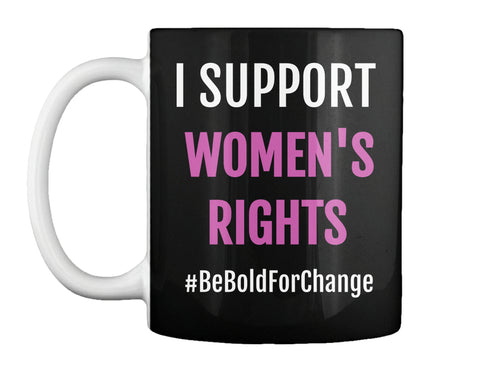 #Be Bold For Change