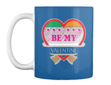 Be My Valentine